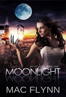 Moonlight: By My Light, Book 1 PDF