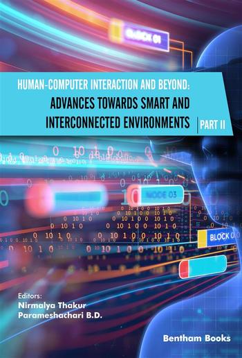 Human-Computer Interaction and Beyond: Advances Towards Smart and Interconnected Environments (Part II) PDF