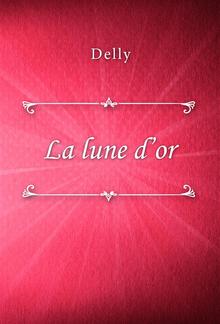 La lune d’or PDF