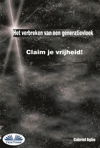 Het Verbreken Van Een Generatievloek: Claim Je Vrijheid! PDF