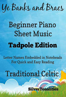 Ye Banks and Braes of Bonny Doon Beginner Piano Sheet Music Tadpole Edition PDF