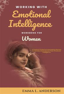 Working with Emotional Intelligence Workbook for Women PDF