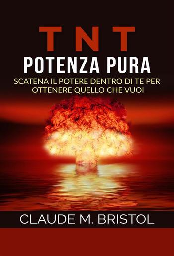 T.N.T. Potenza pura (Traduzione: David De Angelis) PDF