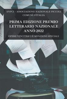 Premio Letterario Anpci edizione 2022 PDF