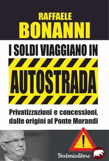 I soldi viaggiano in autostrada PDF
