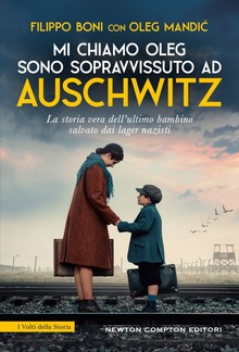 Mi chiamo Oleg. Sono sopravvissuto ad Auschwitz PDF