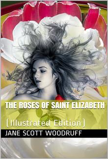 The Roses of Saint Elizabeth PDF