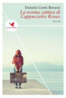 La nonna cattiva di Cappuccetto Rosso PDF