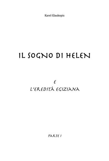 Il sogno di Helen e l'eredità egiziana. Parte I PDF