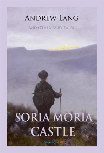 Soria Moria Castle and Other Fairy Tales PDF