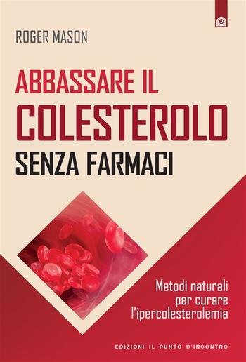 Abbassare il colesterolo senza farmaci PDF