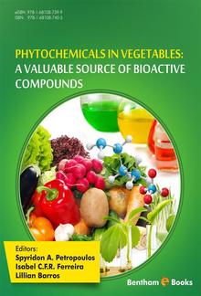 Phytochemicals in Vegetables: A Valuable Source of Bioactive Compounds PDF