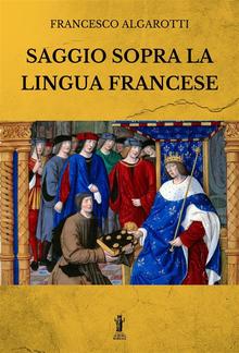 Saggio sopra la lingua francese PDF