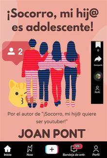 ¡Socorro, mi Hij@ es Adolescente! PDF