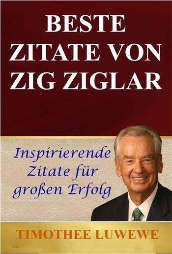 Beste Zitate Von Zig Ziglar PDF