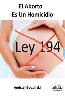 El Aborto Es Un Homicidio PDF