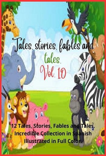 Tales, stories, fables and tales. Vol. 10 PDF