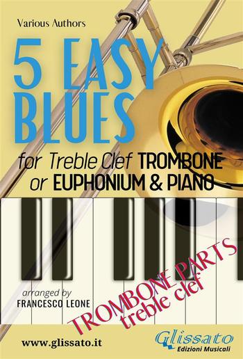 5 Easy Blues - Trombone/Euphonium & Piano (treble clef parts) PDF