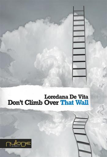 Don’t Climb Over That Wall PDF