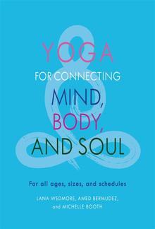 Yoga for Connecting Mind, Body, and Soul PDF