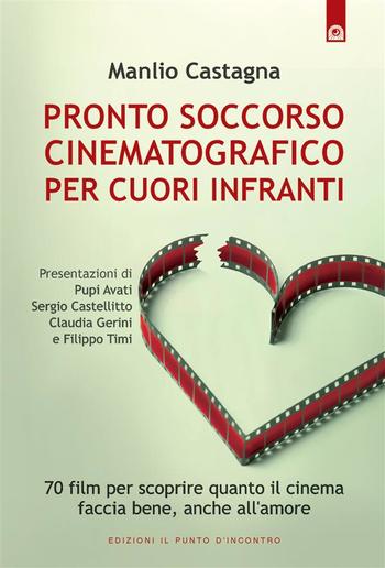 Pronto soccorso cinematografico per cuori infranti PDF