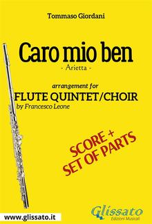 Caro mio ben - Flute quintet/choir score & parts PDF