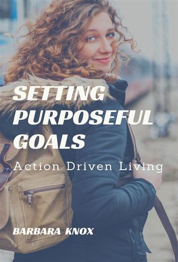 Setting Purposeful Goals PDF