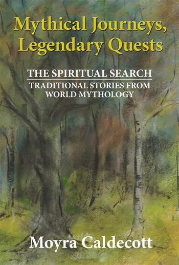 Mythical Journeys, Legendary Quests PDF