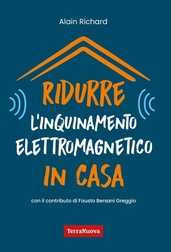 Ridurre l’inquinamento elettromagnetico in casa PDF