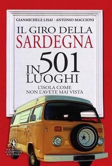 Il giro della Sardegna in 501 luoghi PDF