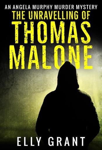 The Unravelling of Thomas Malone PDF