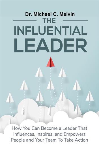 The Influential Leader PDF