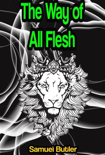 The Way of All Flesh PDF