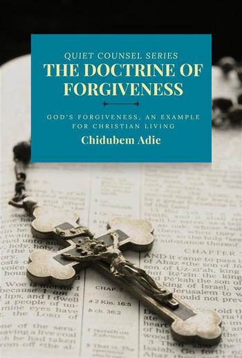 THE DOCTRINE OF FORGIVENESS PDF