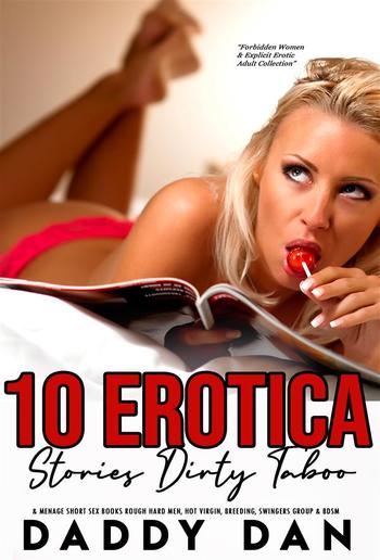 10 Erotica Stories: Dirty Taboo & Menage Short Sex Books PDF