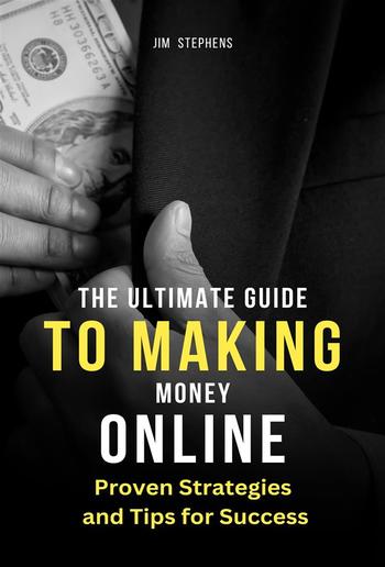 The Ultimate Guide to Making Money Online PDF