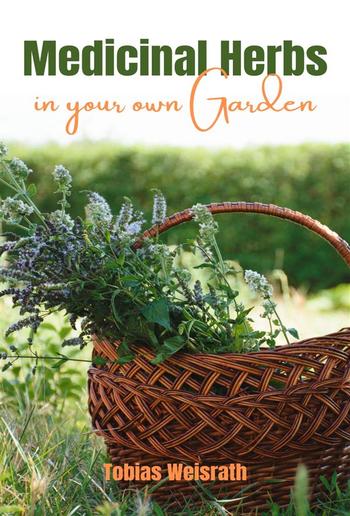 Medicinal Herbs in your own Garden PDF