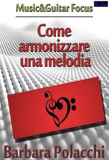 Come Armonizzare una Melodia PDF