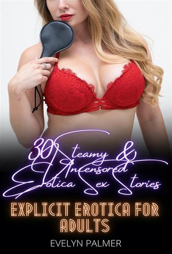 Explicit Erotica for Adults PDF