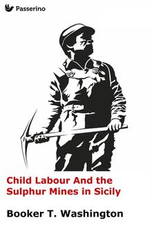 Child Labour And the Sulphur Mines in Sicily PDF