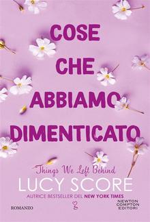 Cose che abbiamo dimenticato. Things We Left Behind PDF