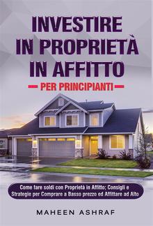 Investire in Proprietà in Affitto per Principianti PDF