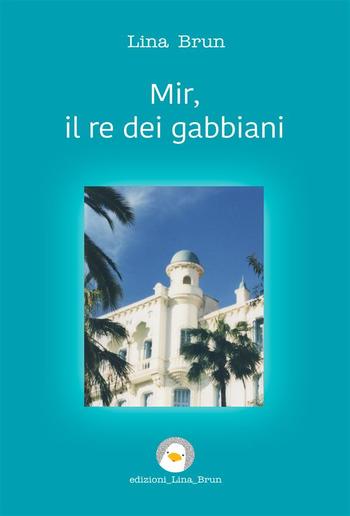 Mir, il re dei gabbiani PDF