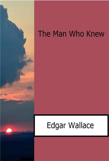 The Man Who Knew PDF