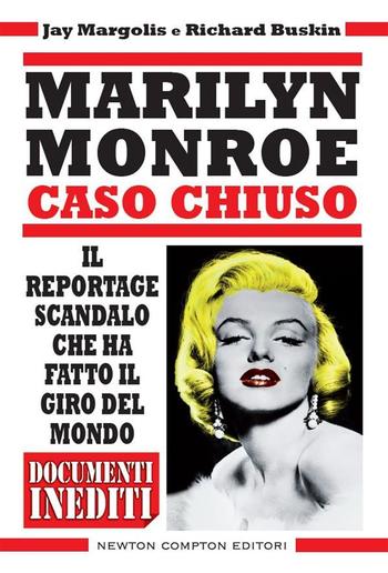 Marilyn Monroe. Caso chiuso PDF