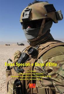 Forze Speciali e Corpi d'Elite - La Trilogia PDF