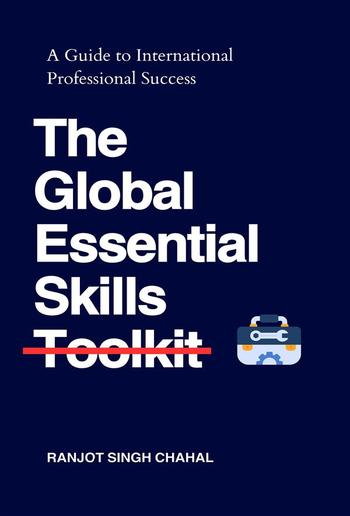 The Global Essential Skills Toolkit : A Guide to International Professional Success PDF