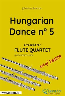 Hungarian Dance n° 5 - Flute Quartet set of PARTS PDF