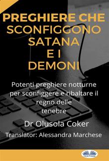 Preghiere Che Sconfiggono Satana E I Demoni PDF