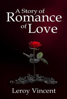 A Story of Romance of Love PDF